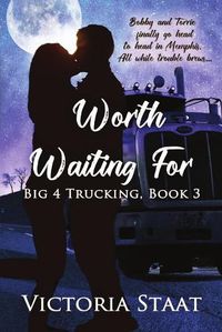 Cover image for Worth Waiting For