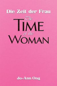 Cover image for Die Zeit der Frau / The Time of the Woman