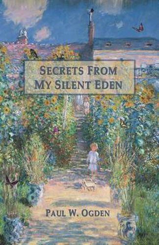 Secrets From My Silent Eden