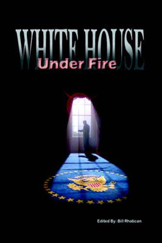 Cover image for White House Under Fire