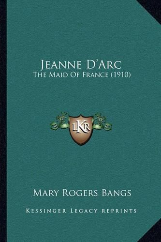 Cover image for Jeanne D'Arc: The Maid of France (1910)