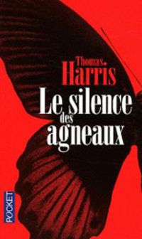 Cover image for Le silence des agneaux
