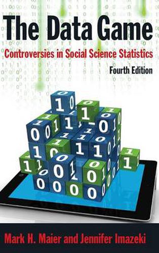 Cover image for The Data Game: Controversies in Social Science Statistics