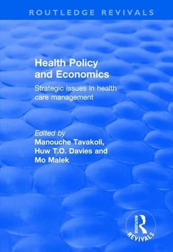 Cover image for Health Policy and Economics: Strategic Issues in Health Care Management