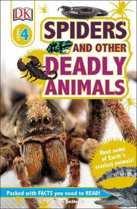 Cover image for DK Readers L4: Spiders and Other Deadly Animals: Meet Some of Earth's Scariest Animals!