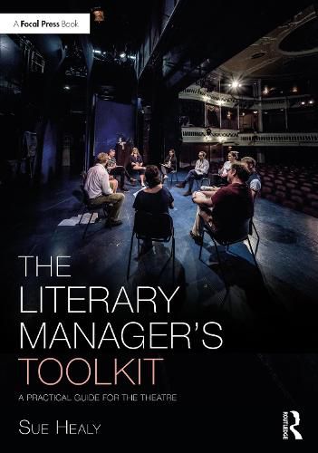 Cover image for The Literary Manager's Toolkit: A Practical Guide for the Theatre