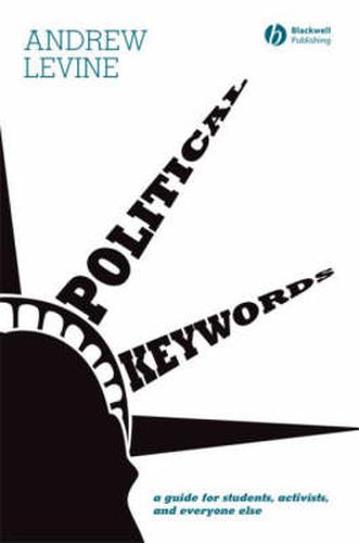 Political Keywords: A Guide for Students, Activists, and Everyone Else