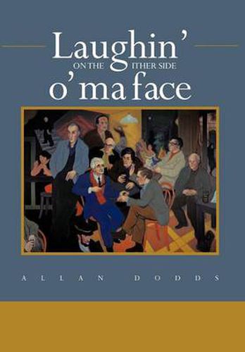 Cover image for Laughin' on the Ither Side O' Ma Face