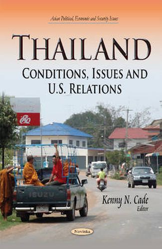Cover image for Thailand: Conditions, Issues & U.S. Relations