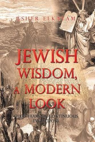 Cover image for Jewish Wisdom, a Modern Look: 7000 Years of Continuous Evolution