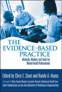 Cover image for The Evidence-based Practice: Methods, Models, and Tools for Mental Health Professionals