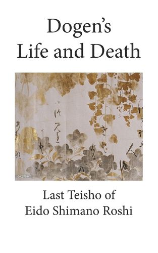 Cover image for Dogen's Life and Death