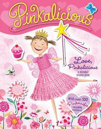 Cover image for Pinkalicious: Love, Pinkalicious Reusable Sticker Book