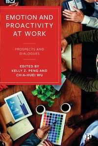 Cover image for Emotion and Proactivity at Work: Prospects and Dialogues