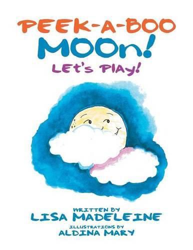 Cover image for Peek-A-Boo Moon!: Let's Play!