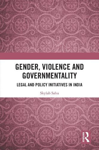 Gender, Violence and Governmentality