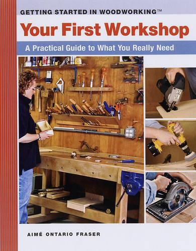 Cover image for Your First Workshop: A Practical Guide to What You Really Need