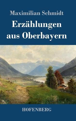 Cover image for Erzahlungen aus Oberbayern