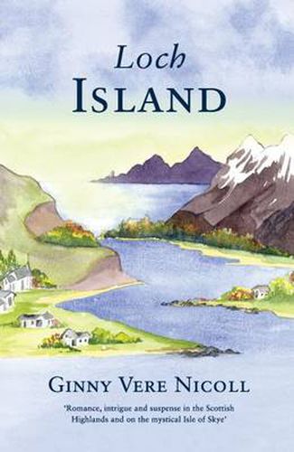 Cover image for Loch Island: I Shall Dance at Your Wedding