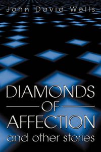 Cover image for Diamonds of Affection and Other Stories