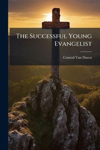 Cover image for The Successful Young Evangelist