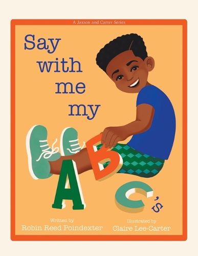 Cover image for Say With Me My ABC's