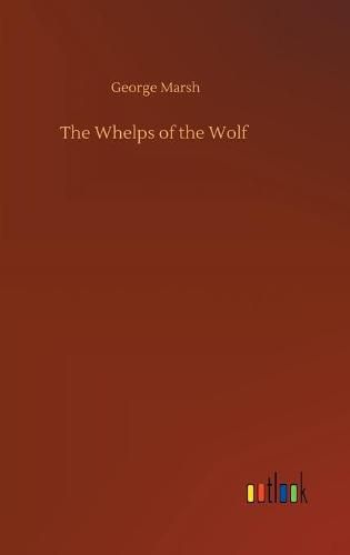 The Whelps of the Wolf