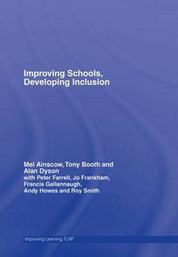 Cover image for Improving Schools, Developing Inclusion