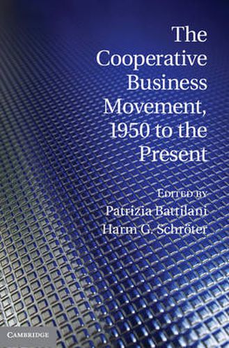 Cover image for The Cooperative Business Movement, 1950 to the Present