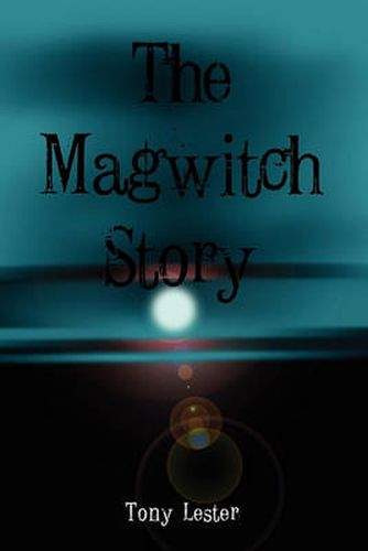 Cover image for The Magwitch Story