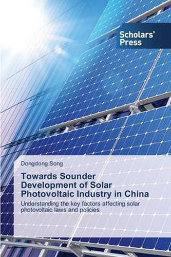 Cover image for Towards Sounder Development of Solar Photovoltaic Industry in China