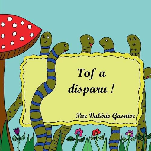 Cover image for Tof a disparu !