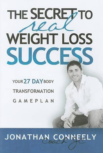 Cover image for The Secret to Real Weight Loss Success: Your 27 Day Body Transformation Gameplan