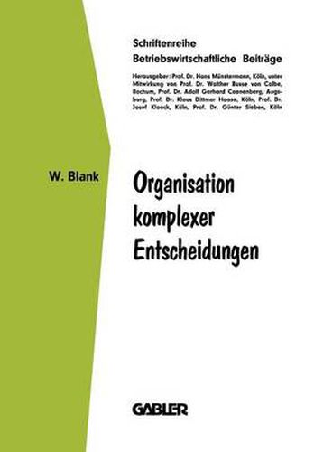 Cover image for Organisation Komplexer Entscheidungen
