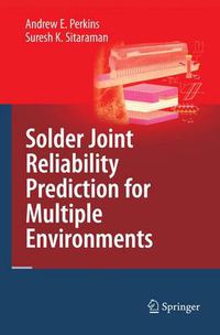 Cover image for Solder Joint Reliability Prediction for Multiple Environments