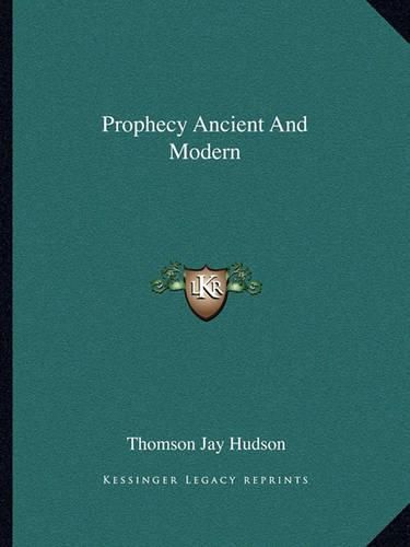 Cover image for Prophecy Ancient and Modern