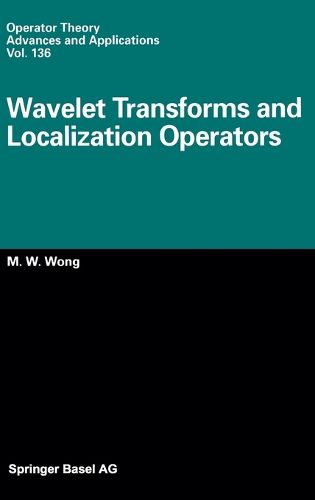 Cover image for Wavelet Transforms and Localization Operators