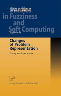 Cover image for Changes of Problem Representation: Theory and Experiments