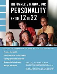 Cover image for The Owner's Manual for Personality from 12 to 22