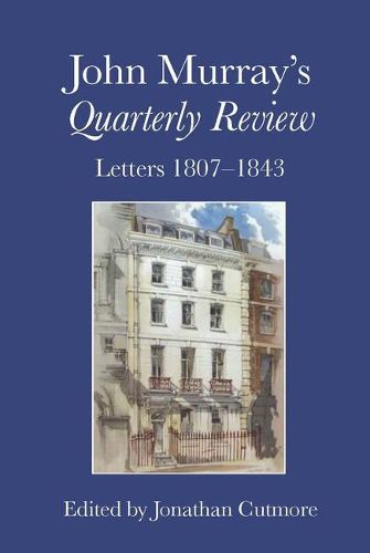 Cover image for John Murray's Quarterly Review: Letters 1807-1843