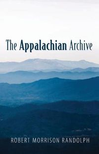 Cover image for The Appalachian Archive