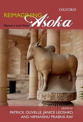 Cover image for Reimagining Asoka: Memory and History