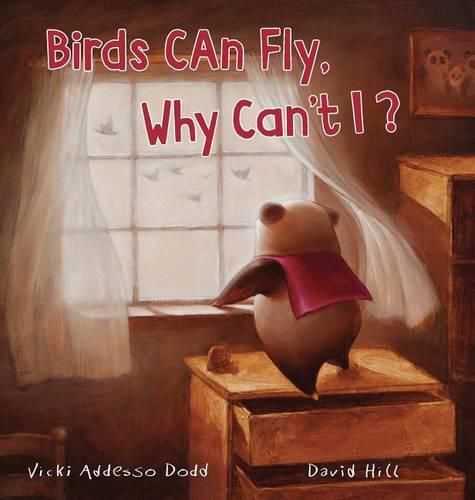 Cover image for Birds Can Fly, Why Can't I?