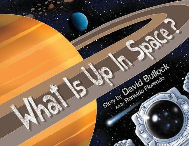 Cover image for What Is Up In Space?