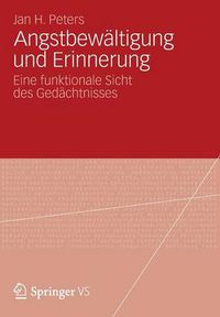 Cover image for Angstbewaltigung und Erinnerung: Eine funktionale Sicht des Gedachtnisses