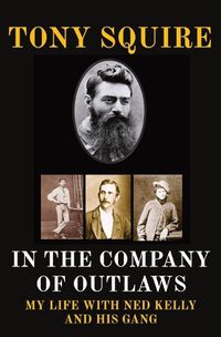 Cover image for In the Company of Outlaws