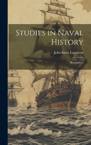 Cover image for Studies in Naval History