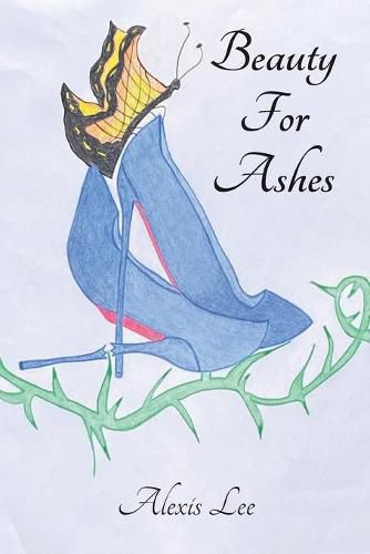 Cover image for Beauty for Ashes: Memoir of a Traumatic Brain Injury Survivor