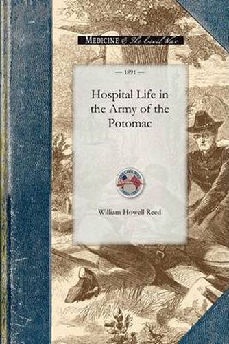 Cover image for Hospital Life in the Army of the Potomac