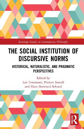 Cover image for The Social Institution of Discursive Norms